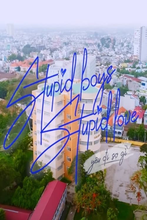 Poster della serie Stupid Boys Stupid Love