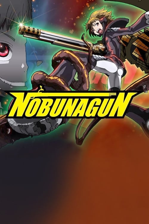 Poster della serie Nobunagun