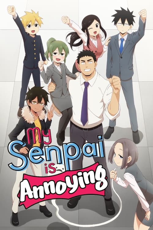 Poster della serie My Senpai Is Annoying