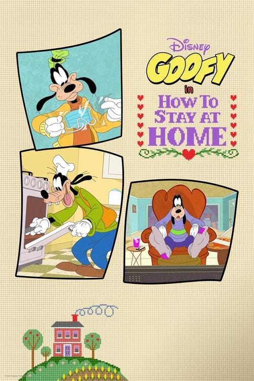 Poster della serie Disney Presents Goofy in How to Stay at Home