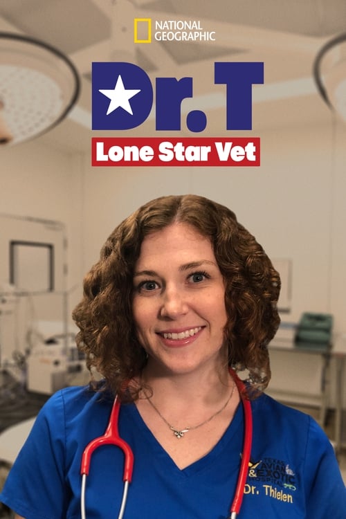 Poster della serie Dr. T, Lone Star Vet