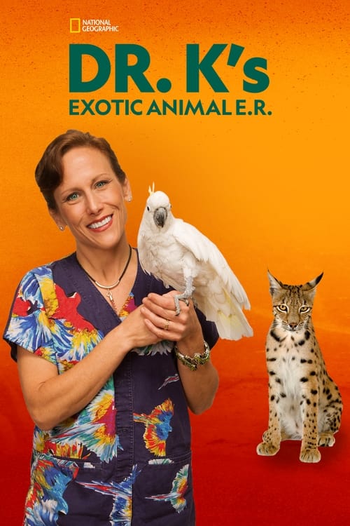 Poster della serie Dr. K's Exotic Animal ER
