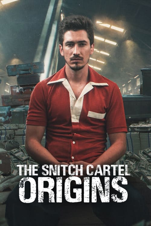 Poster della serie The Snitch Cartel: Origins