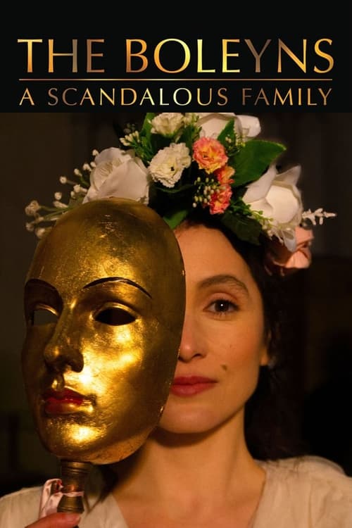 Poster della serie The Boleyns: A Scandalous Family