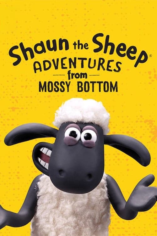 Poster della serie Shaun the Sheep: Adventures from Mossy Bottom