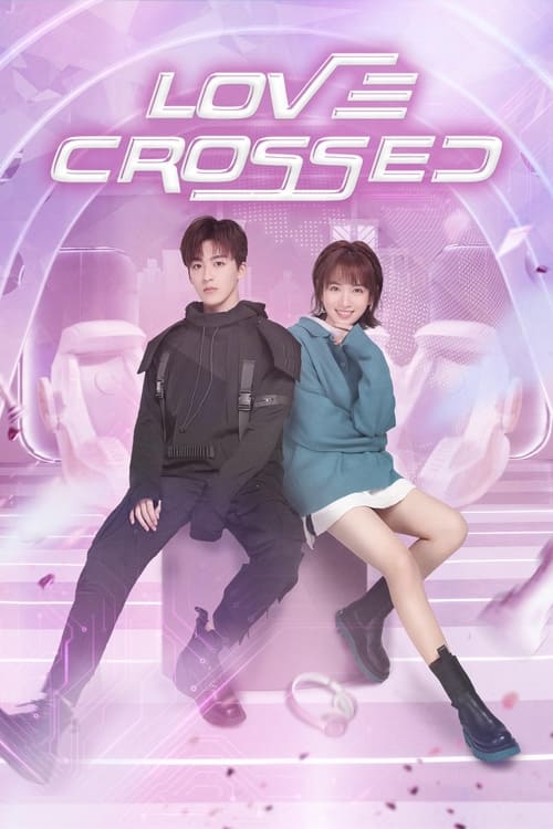Poster della serie Love Crossed