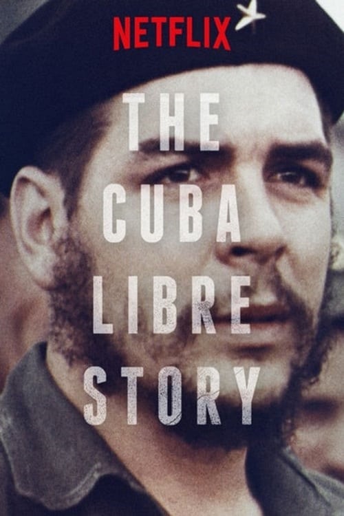 Poster della serie The Cuba Libre Story