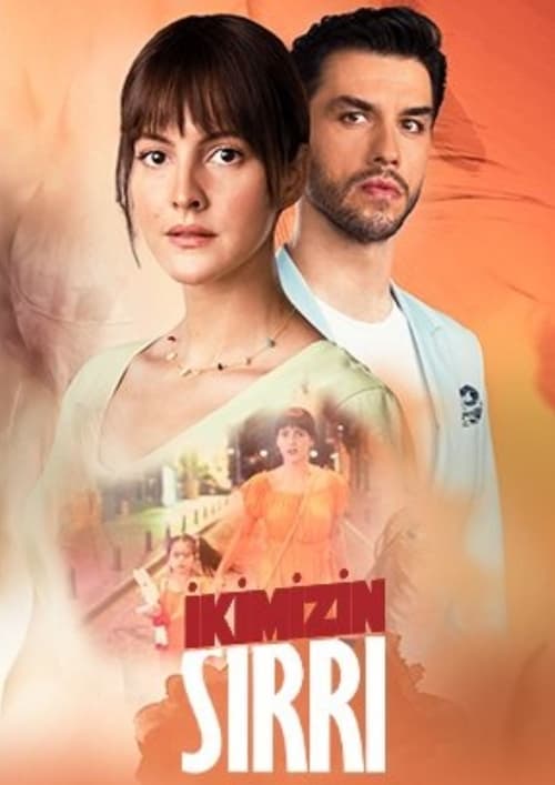 Poster della serie İkimizin Sırrı