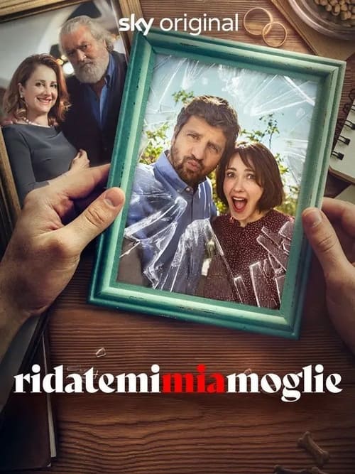 Poster della serie Ridatemi mia moglie