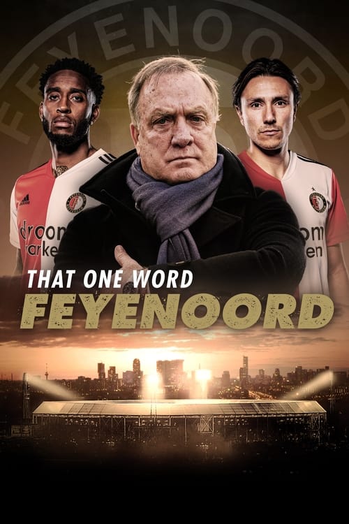 Poster della serie That One Word - Feyenoord