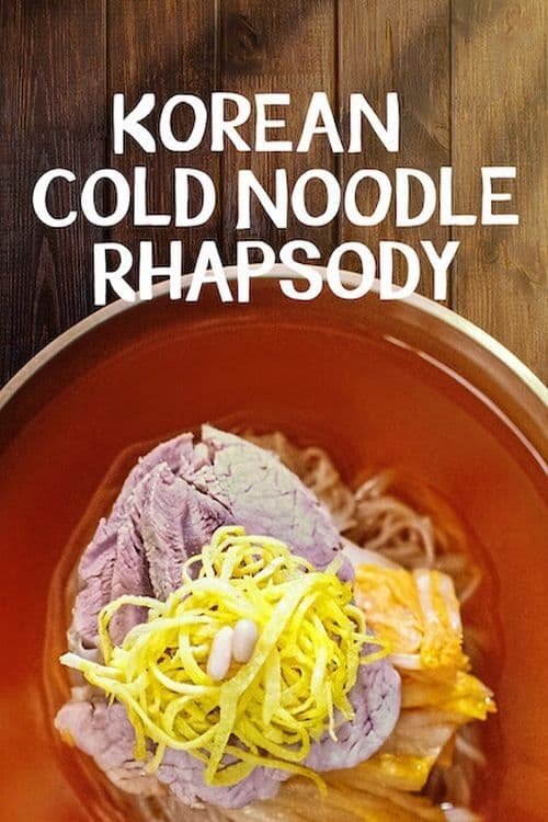 Poster della serie Korean Cold Noodle Rhapsody