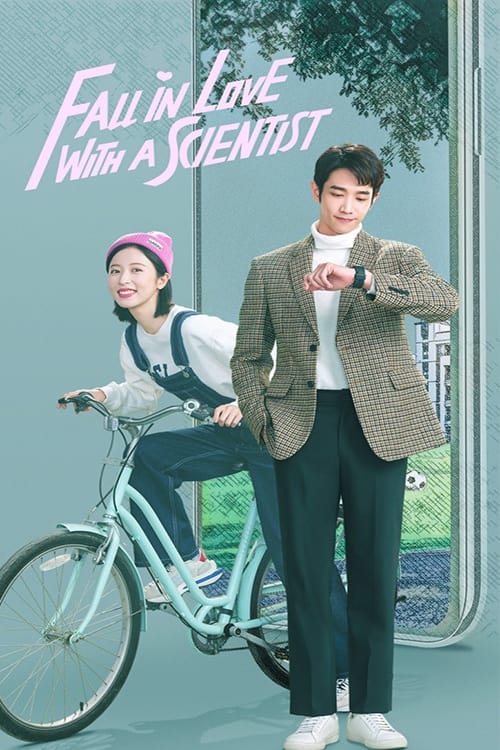 Poster della serie Fall in Love with a Scientist