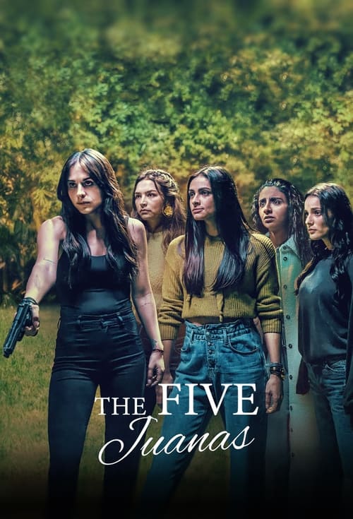 Poster della serie The Five Juanas