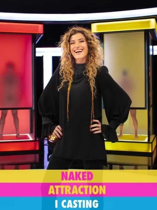 Poster della serie Naked Attraction Italia - I Casting