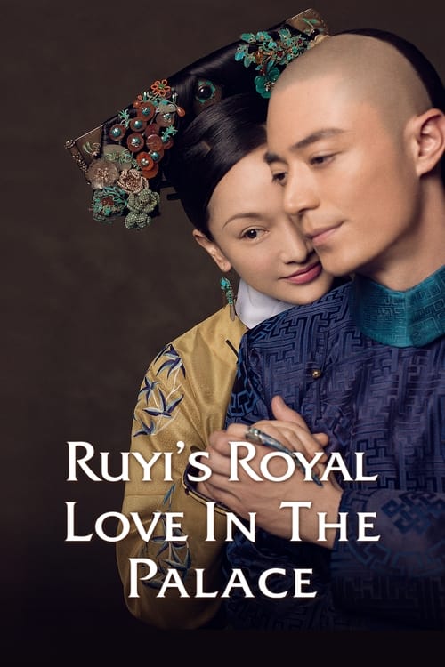 Poster della serie Ruyi's Royal Love in the Palace