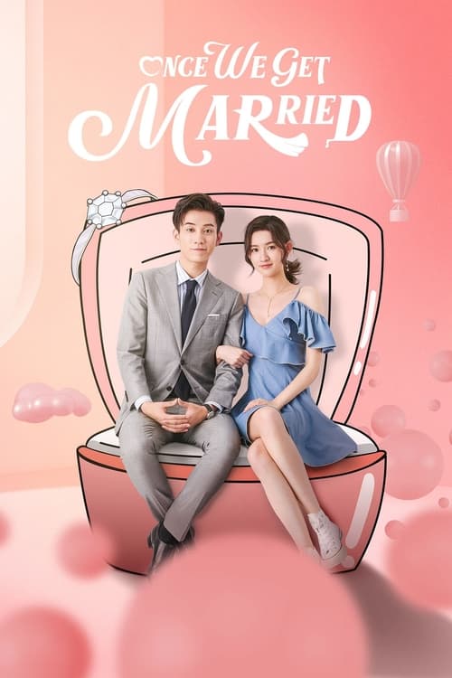 Poster della serie Once We Get Married