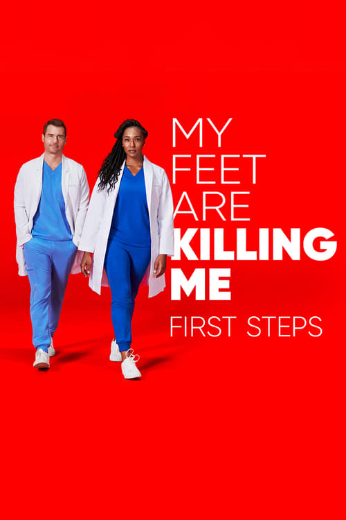 Poster della serie My Feet Are Killing Me: First Steps