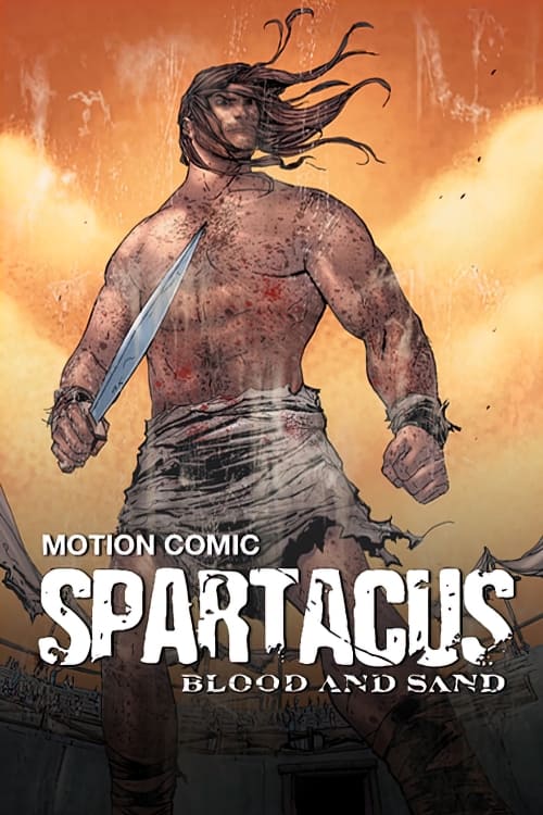 Poster della serie Spartacus: Blood and Sand - The Motion Comic