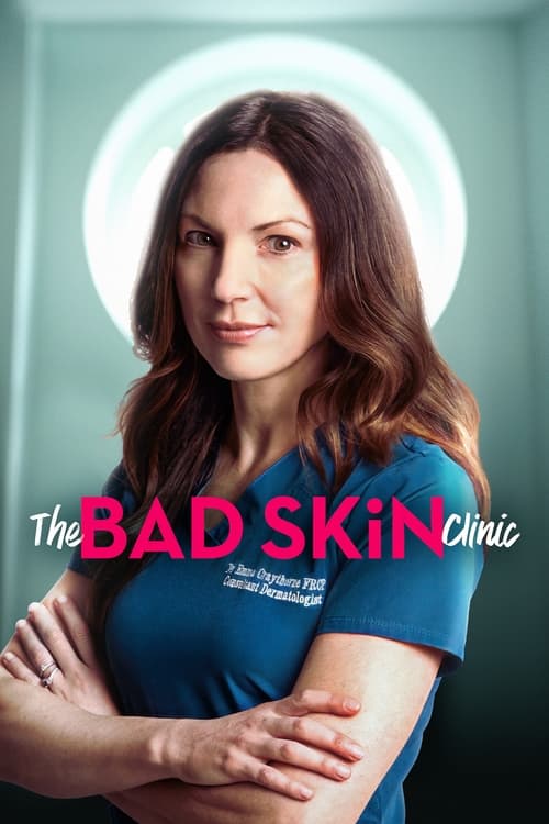Poster della serie The Bad Skin Clinic