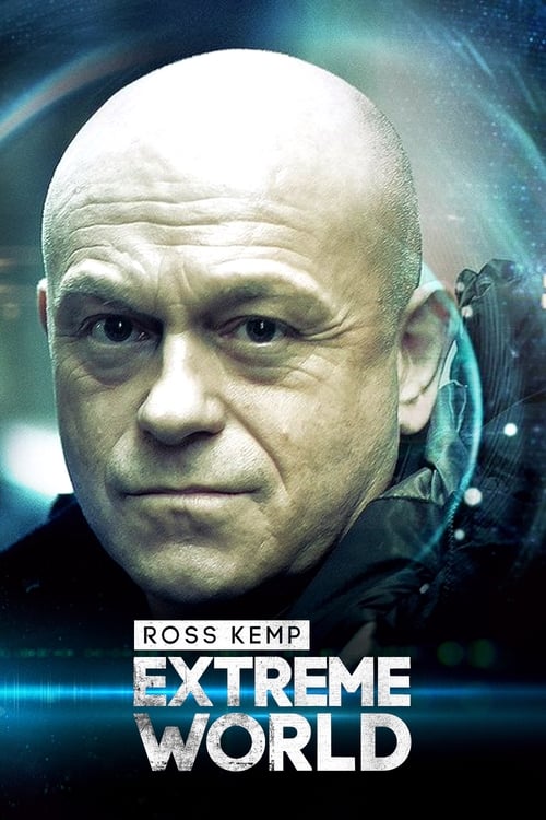 Poster della serie Ross Kemp: Extreme World