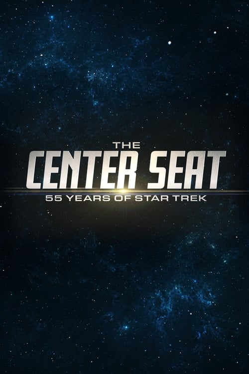 Poster della serie The Center Seat: 55 Years of Star Trek