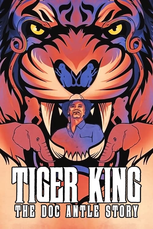 Poster della serie Tiger King: The Doc Antle Story