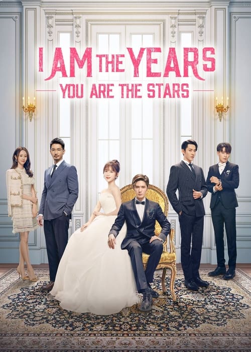Poster della serie I Am The Years You Are The Stars