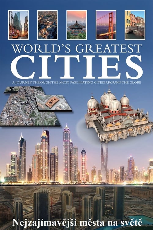 Poster della serie World's Greatest Cities
