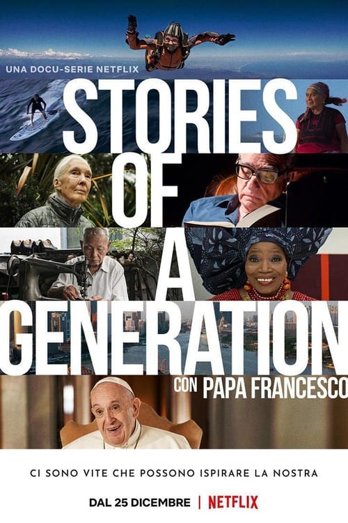 Poster della serie Stories of a Generation - with Pope Francis