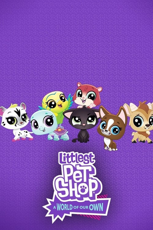 Poster della serie Littlest Pet Shop: A World of Our Own