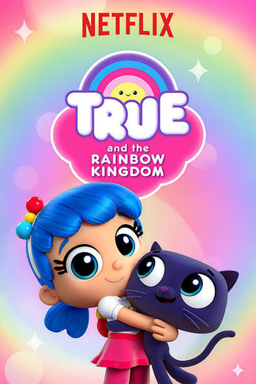 Poster della serie True and the Rainbow Kingdom