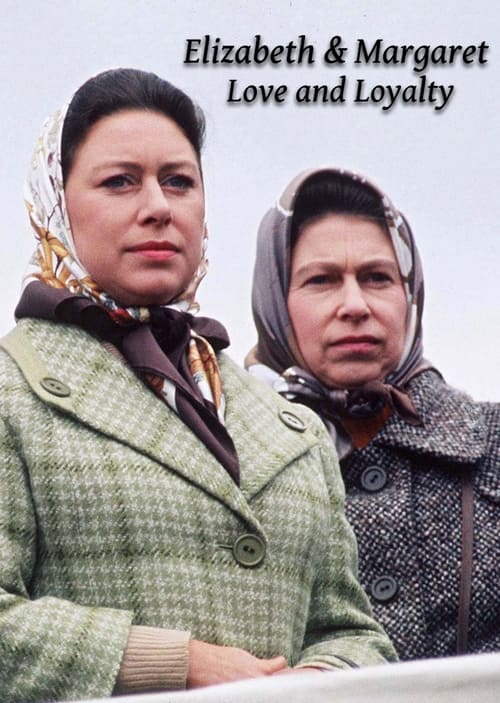 Poster della serie Elizabeth and Margaret: Love and Loyalty