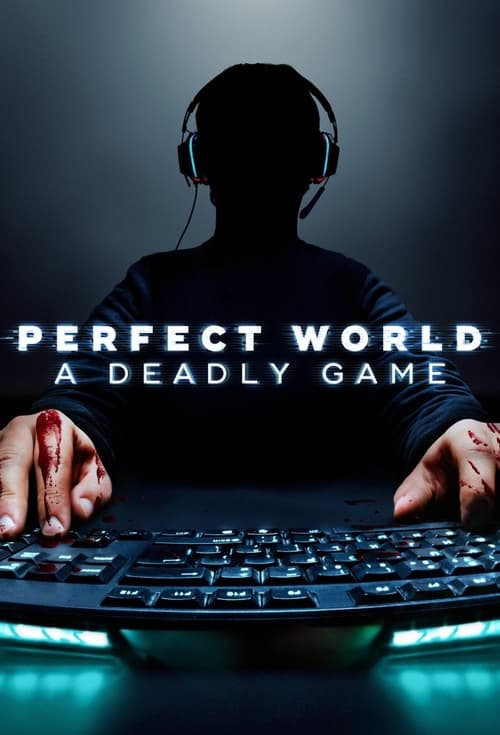 Poster della serie Perfect World: A Deadly Game