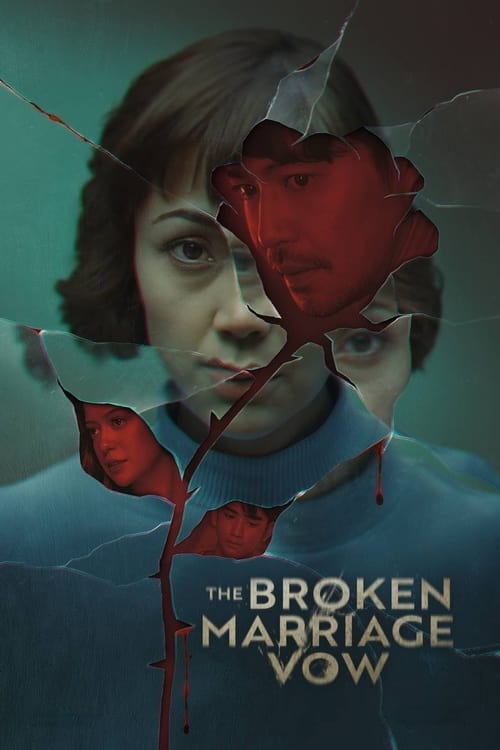 Poster della serie The Broken Marriage Vow