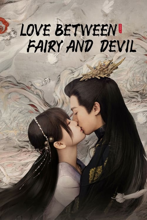 Poster della serie Love Between Fairy and Devil