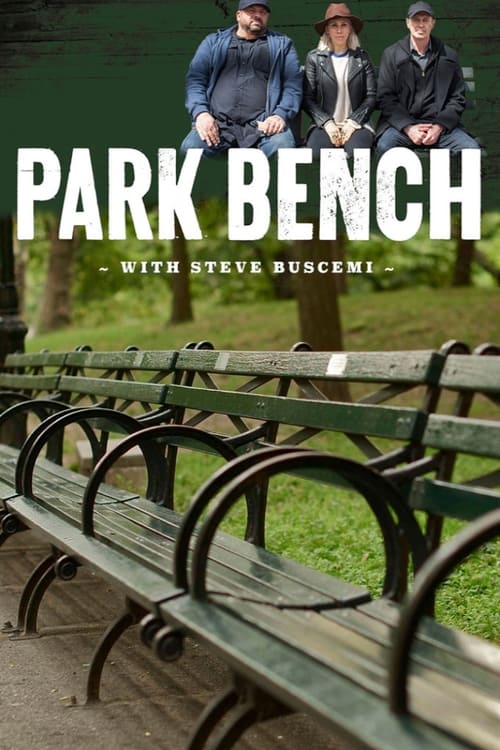 Poster della serie Park Bench with Steve Buscemi