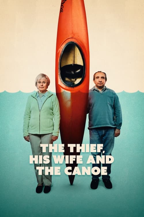 Poster della serie The Thief, His Wife and the Canoe