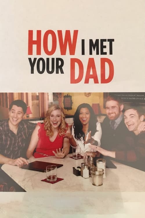 Poster della serie How I Met Your Dad