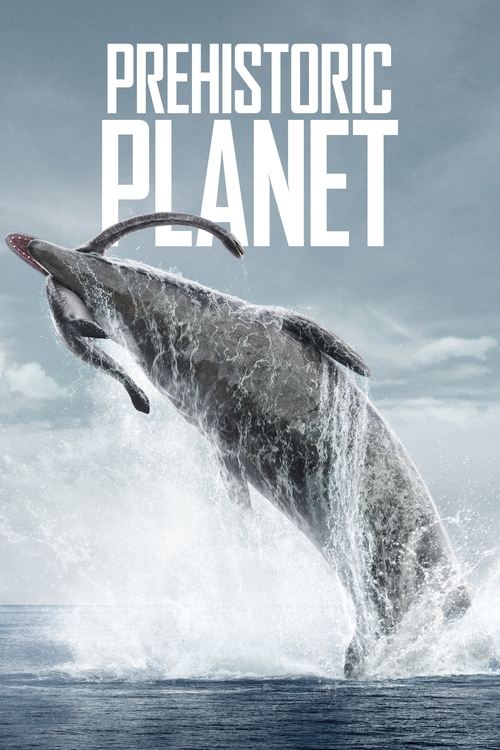 Poster della serie Prehistoric Planet