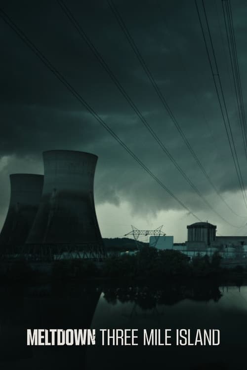 Poster della serie Meltdown: Three Mile Island