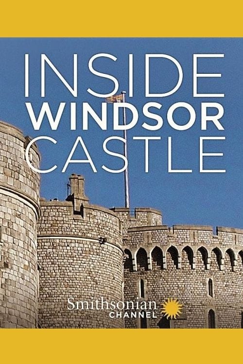 Poster della serie Inside Windsor Castle