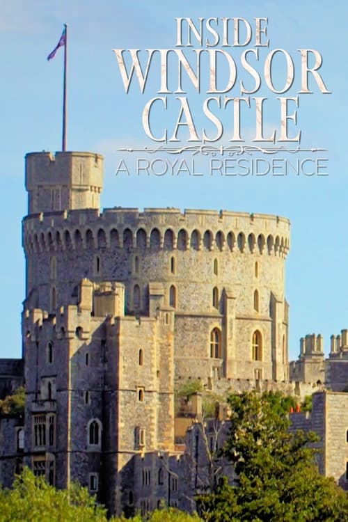 Poster della serie Inside Windsor Castle