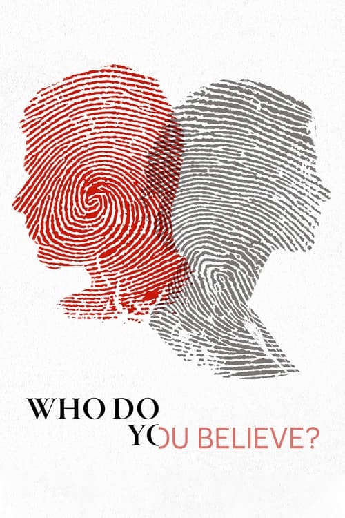 Poster della serie Who Do You Believe?