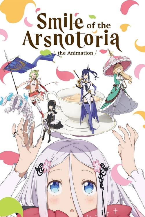 Poster della serie Smile of the Arsnotoria the Animation