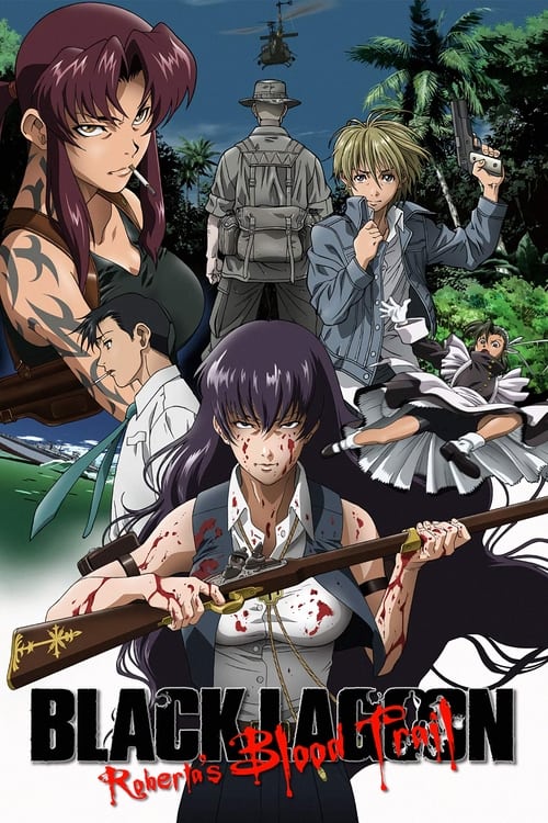 Poster della serie Black Lagoon: Roberta's Blood Trail