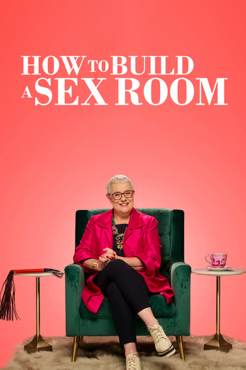Poster della serie How To Build a Sex Room