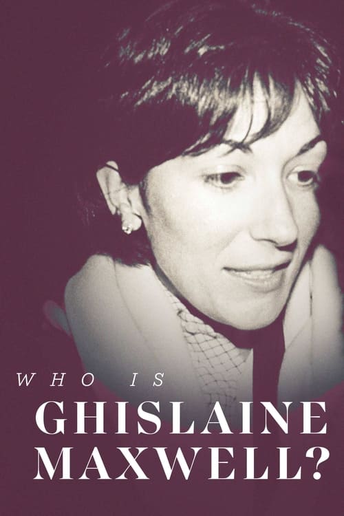 Poster della serie Who Is Ghislaine Maxwell?