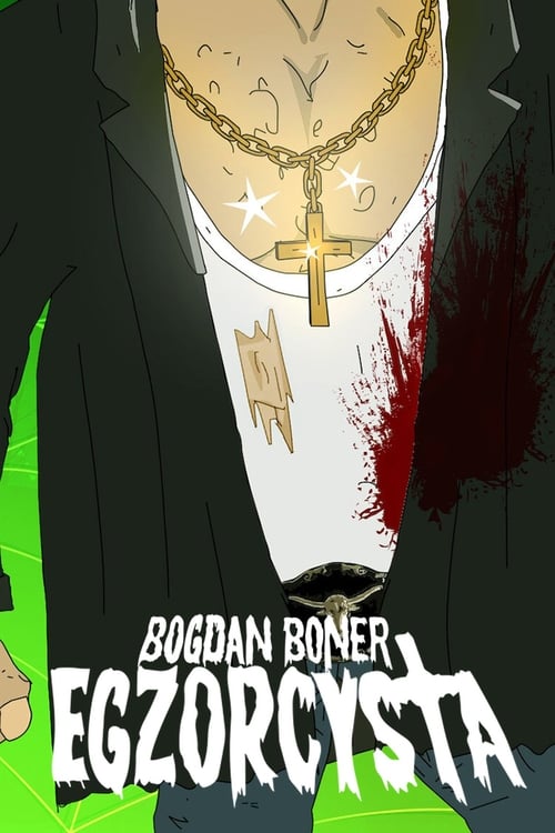 Poster della serie Bogdan Boner: Egzorcysta