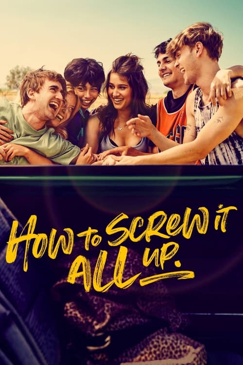 Poster della serie How to Screw It All Up