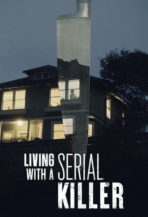 Poster della serie Living With A Serial Killer
